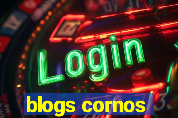 blogs cornos